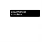PSICOTÉCNICOS LA CAÑADA